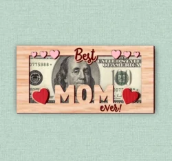 Best Mom Ever Mother's Day Money Holder