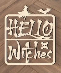 Hello Witch Halloween Sign