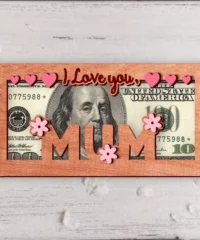 I Love You Mum Mother's Day Money Holder