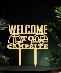 Welcome To Campsite Stake Sign