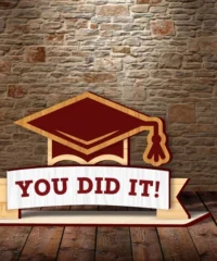 You Did It Graduation