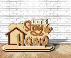 Let's Stay Home Stand