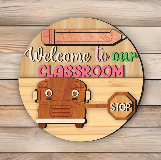 Welcome To Our Classroom Sign